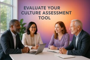 Evaluate Your Culture Assessment Tool