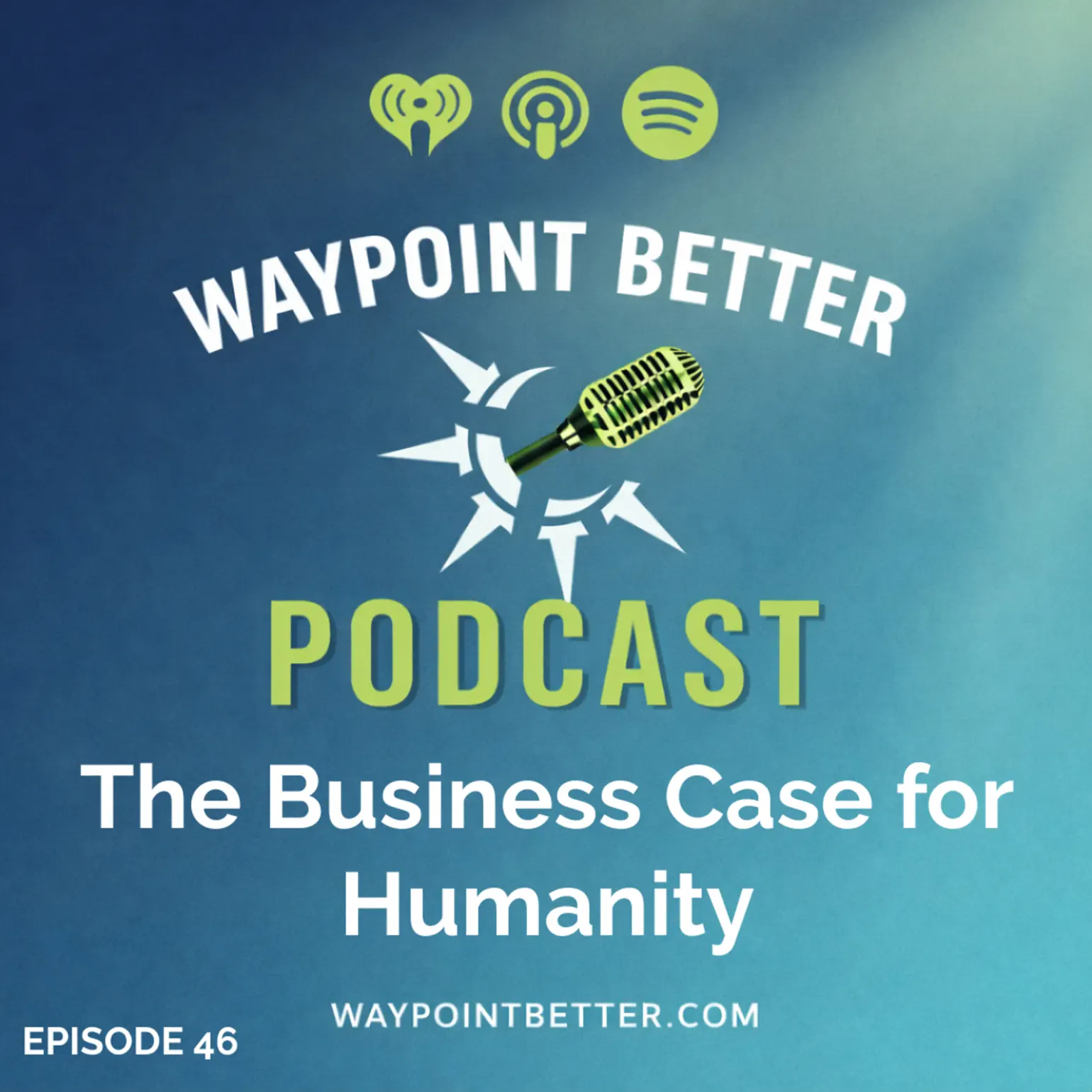 The Waypoint Better Podcast